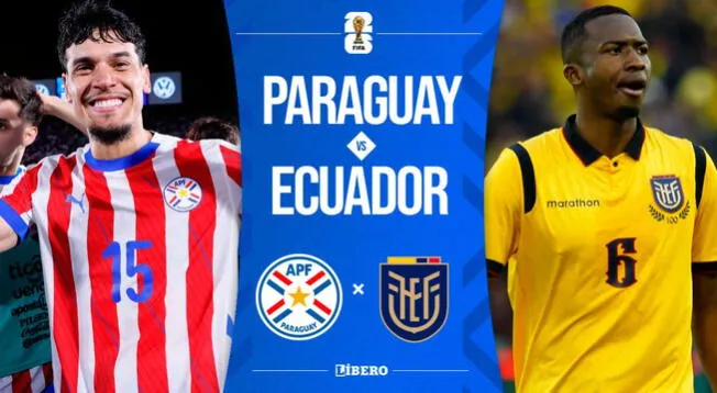 Paraguay vs Ecuador EN VIVO por Eliminatorias 2026: alineaciones, horario y dónde ver partido Paraguay vs Ecuador EN VIVO por Eliminatorias 2026: alineaciones, horario y dónde ver partido