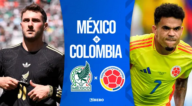 México vs. Colombia EN VIVO vía Canal 5 y GOL Caracol: a qué hora juega, dónde ver y pronóstico