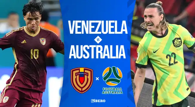 Venezuela vs. Australia EN VIVO: alineaciones, hora y dónde ver amistoso por fecha FIFA Venezuela vs. Australia EN VIVO: alineaciones, hora y dónde ver amistoso por fecha FIFA