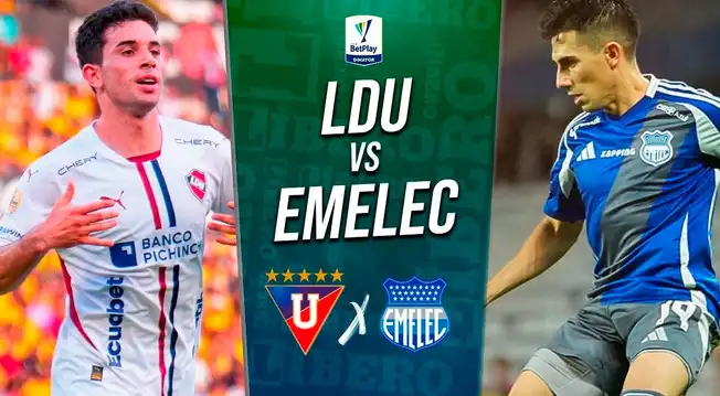 Liga de Quito vs Emelec EN VIVO HOY: alineaciones, a qué hora juega y dónde ver semifinal de Copa Ecuador