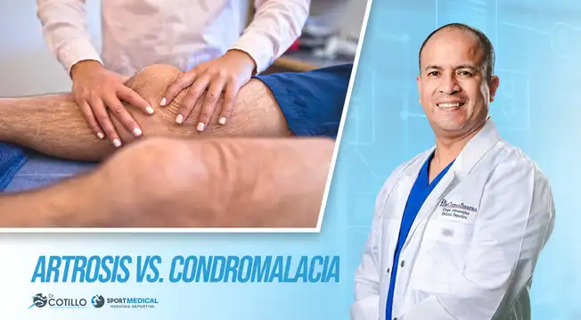 ¿La artrosis y condromalacia son lo mismo?, por el Dr. Cotillo ¿La artrosis y condromalacia son lo mismo?, por el Dr. Cotillo