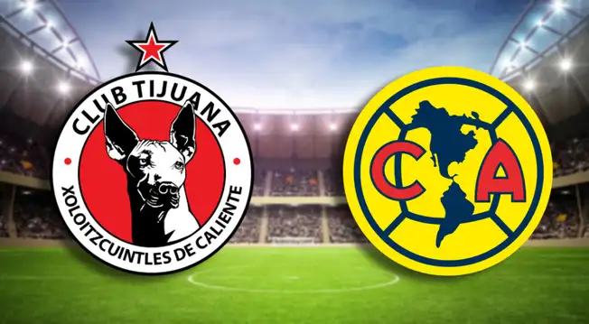 ¿A qué hora juega Tijuana vs América HOY y dónde ver EN VIVO el partido por Clausura de Liga MX?