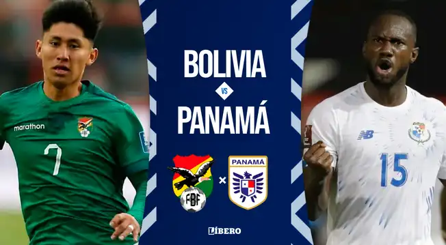 Bolivia vs Panamá EN VIVO: A qué hora juegan, alineaciones y dónde ver partido amistoso