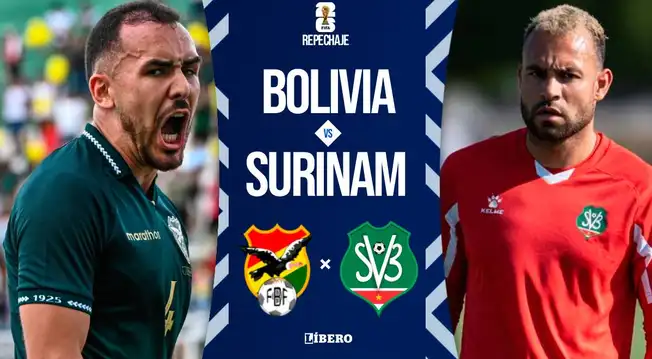Bolivia vs. Surinam EN VIVO HOY: a qué hora juegan y dónde ver el repechaje al Mundial 2026