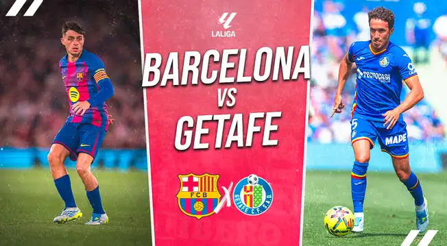 Barcelona vs Getafe EN VIVO por LaLiga: a qué hora juega, dónde ver y pronóstico