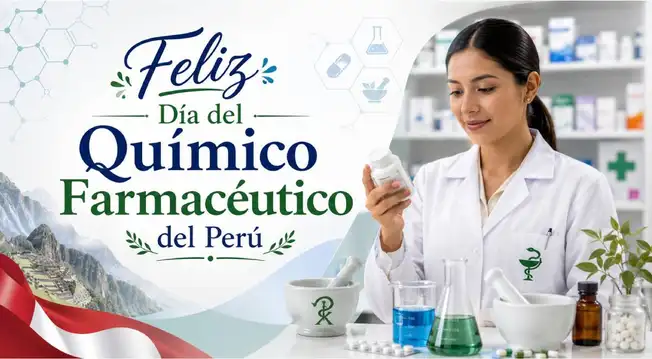 Feliz Día del Químico Farmacéutico del Perú: mejores frases para compartir y reconocer su labor esencial en la salud pública HOY, 13 de mayo
