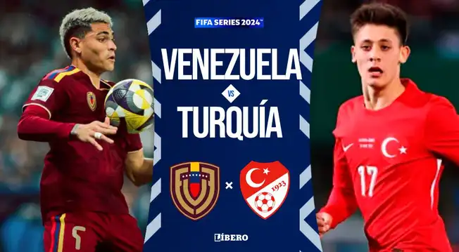 Venezuela vs Turquía EN VIVO: horarios, apuestas y dónde ver partido amistoso por fecha FIFA