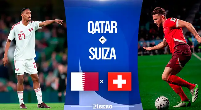 Qatar vs. Suiza EN VIVO HOY por DIRECTV Sports: transmisión del partido