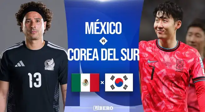 México vs. Corea del Sur EN VIVO: alineaciones, a qué hora y dónde ver partido del Mundial 2026 México vs. Corea del Sur EN VIVO: alineaciones, a qué hora y dónde ver partido del Mundial 2026