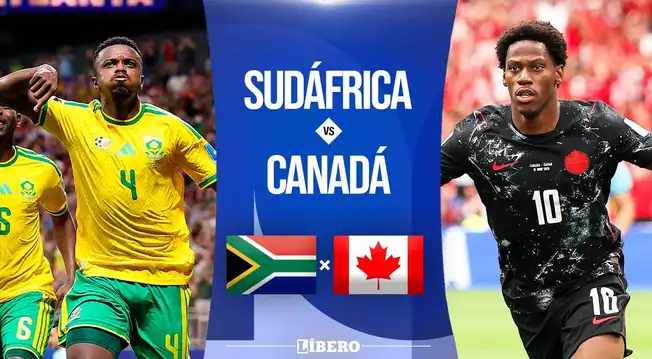Sudáfrica vs Canadá EN VIVO por Mundial 2026: horario, canal para ver y pronóstico del partido