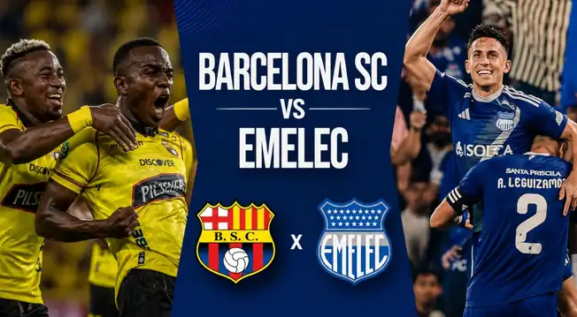 Emelec vs Barcelona EN VIVO por el Clásico del Astillero de la LigaPro: a qué hora juegan y dónde ver