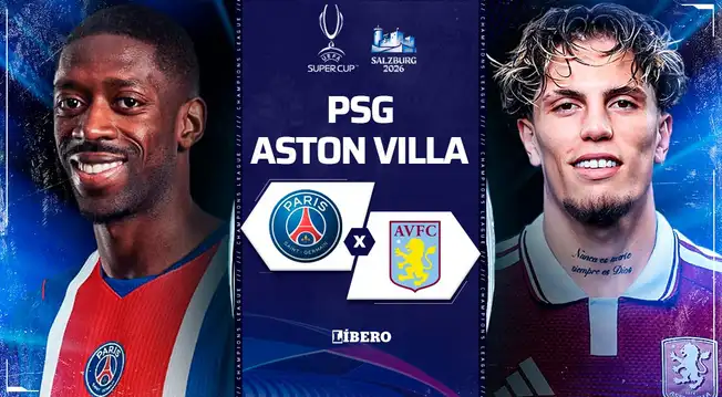 PSG vs Aston Villa EN VIVO HOY por Supercopa de Europa: a qué hora juega, canal y pronóstico