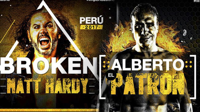 BROKEN Matt Hardy y Alberto "El Patrón" encabezarán la cartelera.