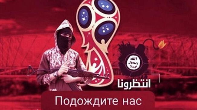 Esta fue la imagen que circula en redes sociales con la advertencia de ISIS en contra del Mundial de Rusia 2018