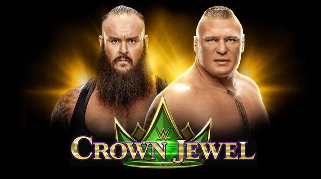  WWE dio a conocer las horas exactas para seguir el Crown Jewel 2018 de este viernes 2 de noviembre, el cual tendrá como pelea principal el Braun Strowman vs Brock Lesnar