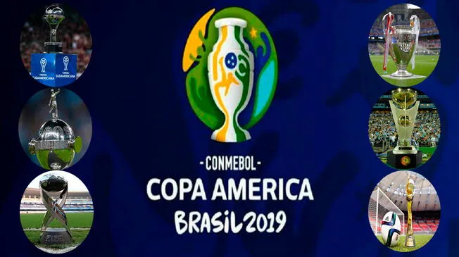 Copa América Brasil 2019 y 6 partidos de fútbol internacional que no debes perderte | Champions League | Copa Libertadores