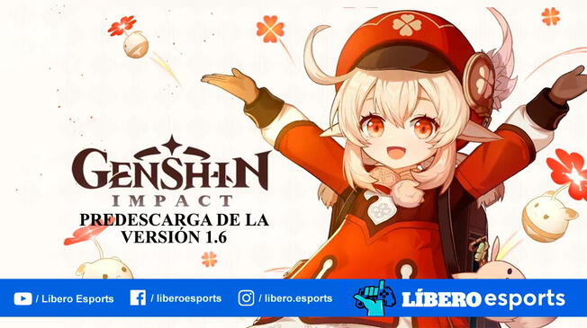 Genshin Impact Versión 1.6: predescarga disponible en PC y móviles