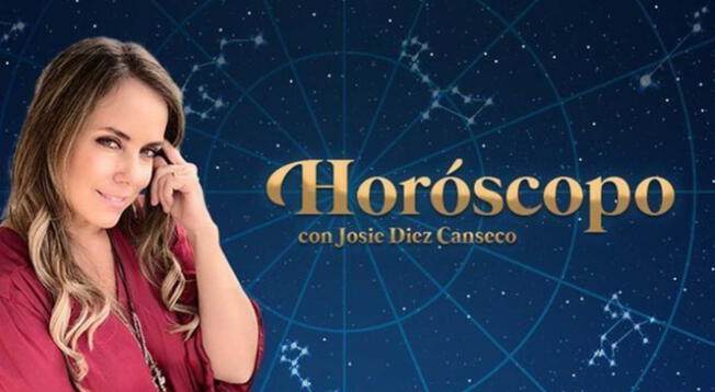 Horóscopo de Josie Diez Canseco.