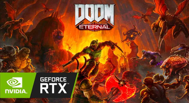 Nvidia: el DLSS llega a Rainbow Six Siege y DOOM Eternal que aparte recibe Ray Tracing