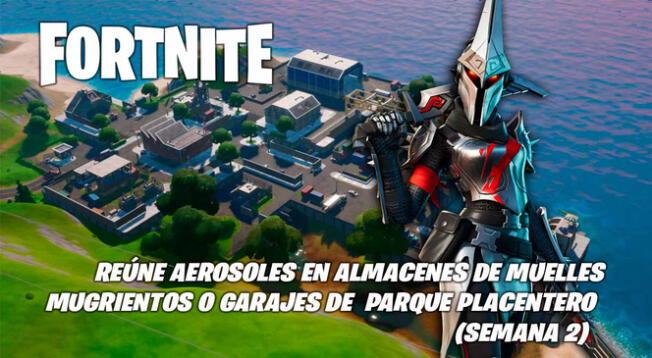 Fortnite: reúne aerosoles en almacenes de Muelles Mugrientos o garajes de Parque Placentero Fortnite: reúne aerosoles en almacenes de Muelles Mugrientos o garajes de Parque Placentero