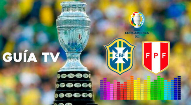 Revisa la guía de canales del Brasil vs. Perú por la Copa América 2021