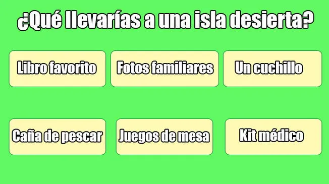 Cuéntanos qué objeto llevarías a una isla desierta.