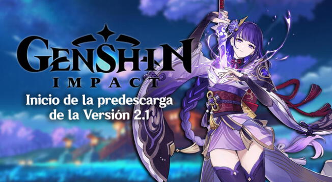 Genshin Impact Versión 2.1: inicio de la predescarga en PC y móviles