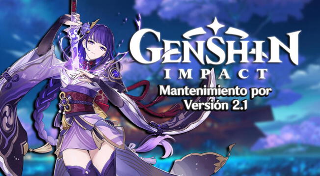 Genshin Impact versión 2.1: horario mantenimiento de servidores - Latinoamérica