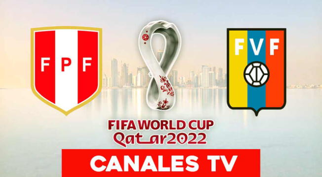 Canales de TV para ver Perú vs. Venezuela EN VIVO por Eliminatorias Qatar 2022