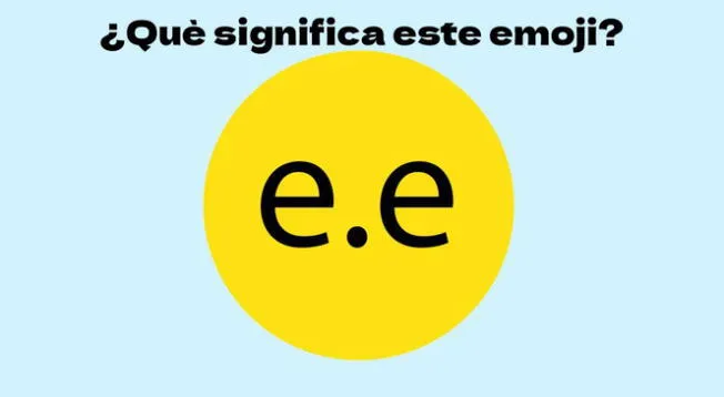 Descubre el significado del emoji 'e.e' y cuando usarlo