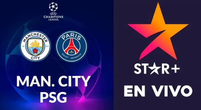 STAR Plus EN VIVO, PSG vs. Manchester City por Champions League 2021 STAR Plus EN VIVO, PSG vs. Manchester City por Champions League 2021