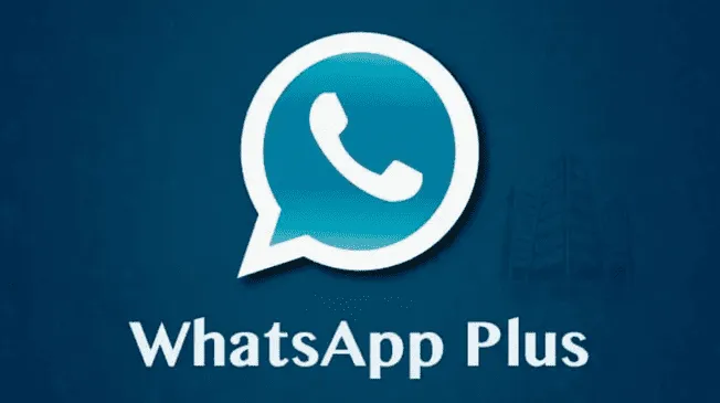 WhatsApp Plus: Conoce AQUÍ cómo descargar la nueva versión 17.60