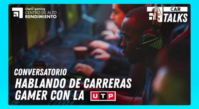 Hablando de carreras gamers con la UTP - CAR Talks