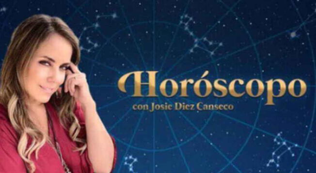 Revisa el horóscopo de Josie Diez Canseco y conoce tu futuro