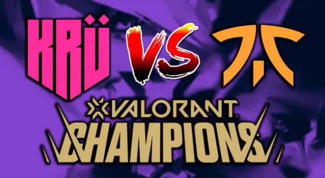 VALORANT Champions: Cuándo y a qué hora jugará KRÜ Esports contra Fnatic