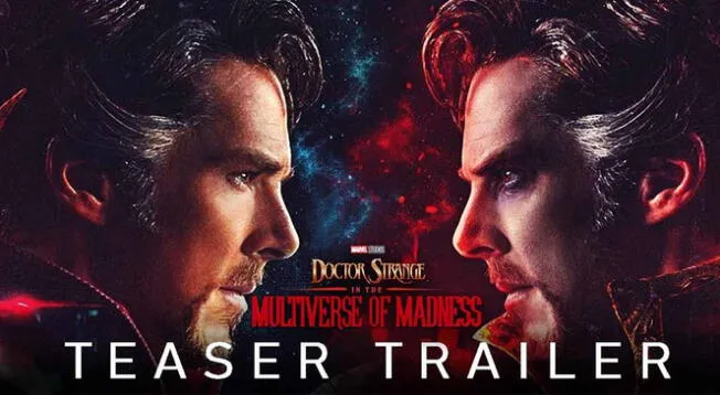 'Doctor strange 2: in the multiverse of madness' lanzó su primer tráiler oficial