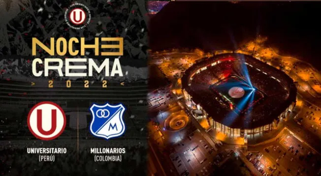 Millonarios será el rival de Universitario en la Noche Crema 2022.