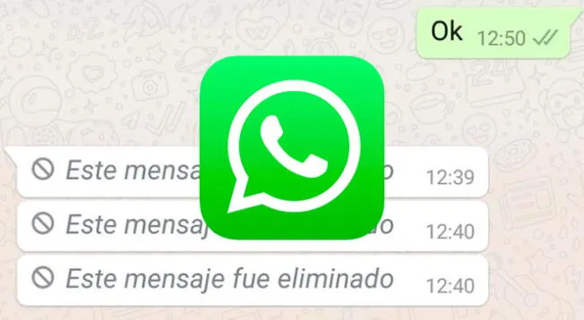 WhatsApp: ¿Cómo volver a leer el mensaje que fue eliminado en el chat?