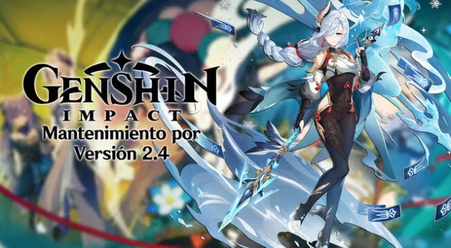 Genshin Impact versión 2.4: horario mantenimiento de servidores - Latinoamérica Genshin Impact versión 2.4: horario mantenimiento de servidores - Latinoamérica