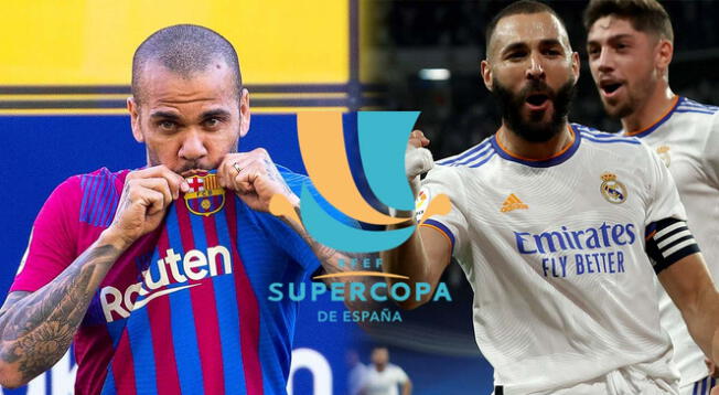 Supercopa de España 2022: hora del Barcelona vs Real Madrid