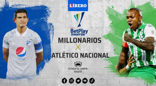 Millonarios y Atlético Nacional EN VIVO juegan por la Liga Bet Play