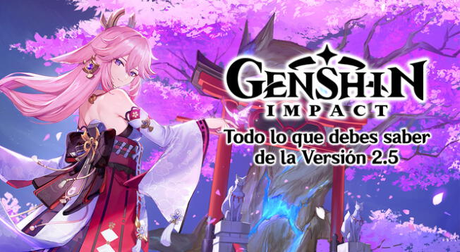 Genshin Impact: todo lo que debes saber de la Versión 2.5