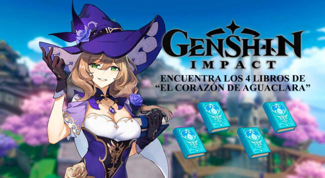 Genshin Impact: cómo hallar los 4 libros de El Corazón de Aguaclara Genshin Impact: cómo hallar los 4 libros de El Corazón de Aguaclara