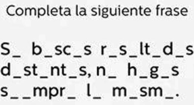 ¡Nuevo reto! Encuentra las palabras ocultas y completa la frase