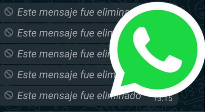 WhatsApp: conoce el sencillo truco para leer mensajes eliminados