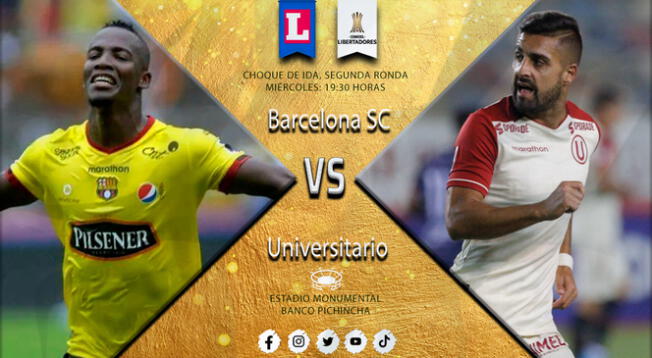 Barcelona SC vs. Universitario en vivo: a qué hora y dónde ver duelo por Copa Libertadores