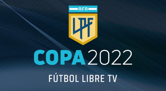 Ver Fútbol Libre TV EN VIVO partidos de la Copa de la Liga Profesional 2022