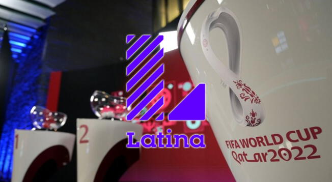 Canal 2 o Latina TV EN VIVO para ver Sorteo Mundial Qatar 2022