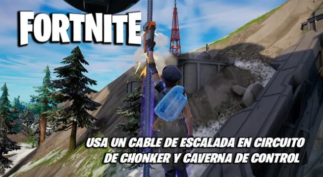Fortnite: usa un cable de escalada en Circuito de Chonker y Caverna de Control Fortnite: usa un cable de escalada en Circuito de Chonker y Caverna de Control