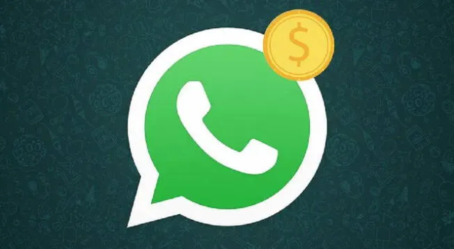 WhatsApp: Esta es la razón por la cual la app cobrará en los próximos meses